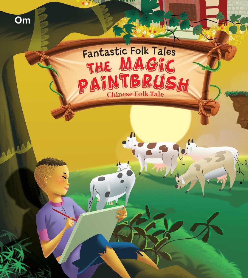 The Magic Paintbrush : Fantastic Folktales